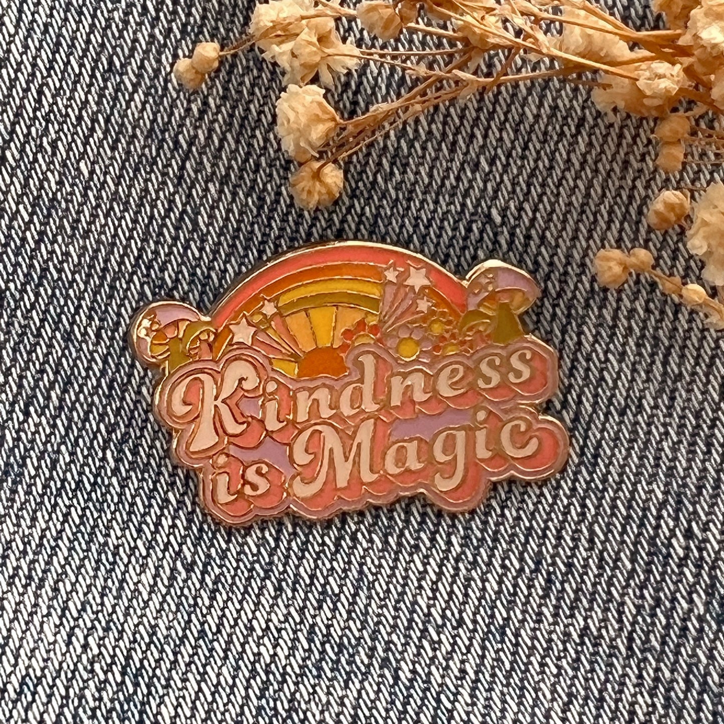 Kindness is Magic Rainbow Enamel Pin